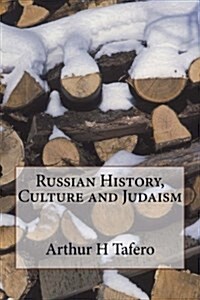 Russian History, Culture and Judaism (Paperback)