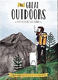The Great Outdoors: A Nature Bucket List Journal (Vinyl-bound)