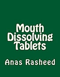 Mouth Dissolving Tablets (Paperback)