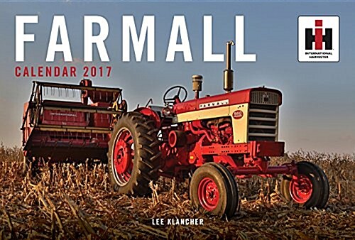 Farmall Tractor Calendar 2017 (Wall)