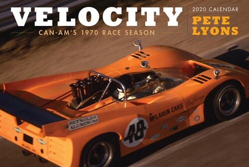 Velocity Calendar 2020: Can-Ams 1970 Race Season (Wall)