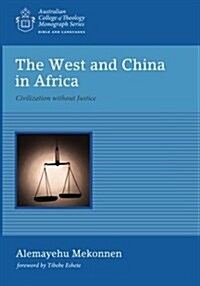 The West and China in Africa (Paperback)