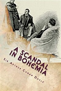 A Scandal in Bohemia: Illustrated Edition (Paperback)