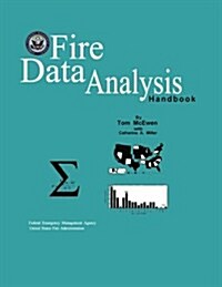 Fire Data Analysis Handbook (Paperback)