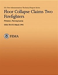 Floor Collapse Claims Two Firefighters (Paperback)