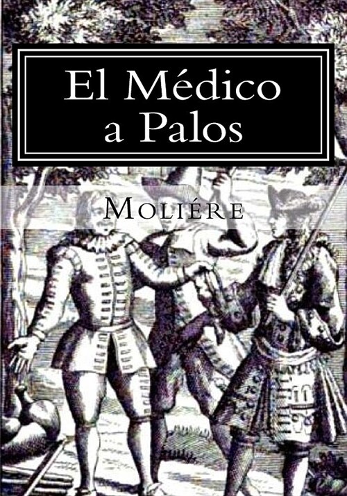 El Medico a Palos (Paperback)