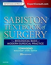 Sabiston Textbook of Surgery: The Biological Basis of Modern Surgical Practice (Hardcover, 20)