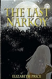 The Last Narkoy (Paperback)