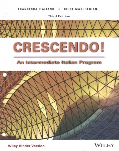 Crescendo!: An Intermediate Italian Program (Loose Leaf, 3)