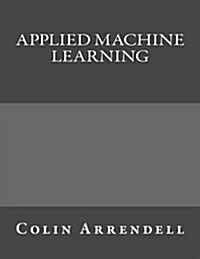 Applied Machine Learning (Paperback)