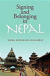 Signing and Belonging in Nepal (Hardcover)