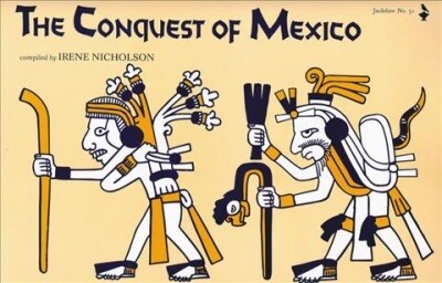 The Conquest of Mexico (Hardcover)