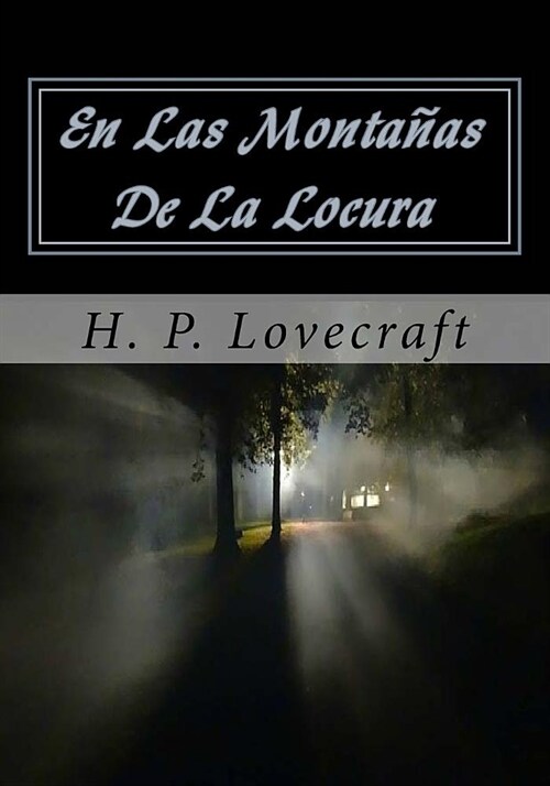 En Las Montanas De La Locura (Paperback)