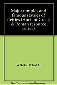 Ancient Greek & Roman Book: Major Temples and Famous Statues of Deities (Paperback)