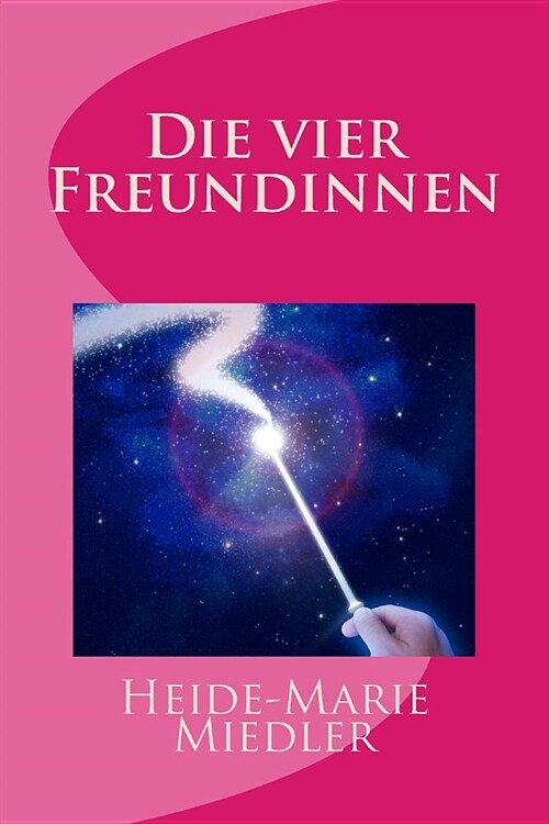 Die Vier Freundinnen (Paperback)