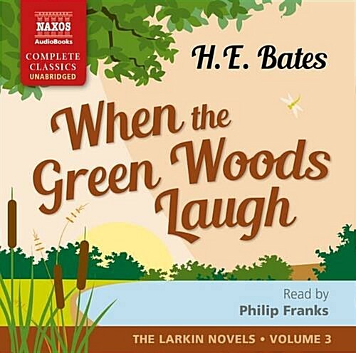 When the Green Woods Laugh: The Larkin Novels, Volume 3 (Audio CD)