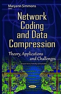 Network Coding & Data Compression (Hardcover, UK)
