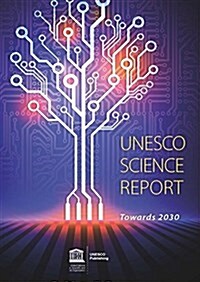 UNESCO Science Report: 2015: Towards 2030 (Paperback)