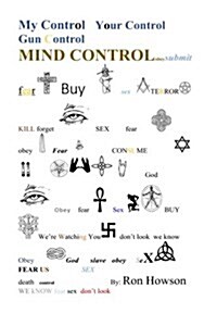 My Control, Your Control, Gun Control, Mind Control (Paperback)