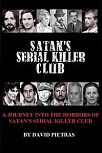 Satans Serial Killer Club (Paperback)