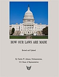 How Our Laws Are Made (Paperback)