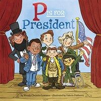 P Is for President (Paperback)