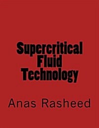 Supercritical Fluid Technology (Paperback)