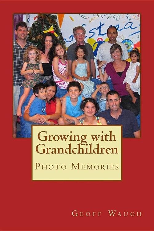 Growing with Grandchildren: Photo Memories (Paperback)