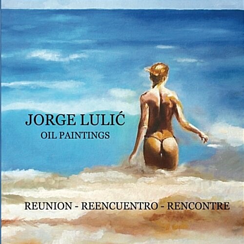 Reunion - Jorge Lulic (Paperback)