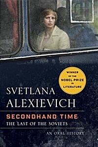 [중고] Secondhand Time: The Last of the Soviets (Hardcover, Deckle Edge)