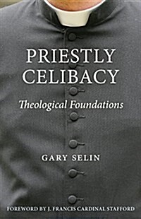 Priestly Celibacy (Paperback)