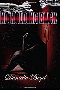 No Holding Back (Paperback)