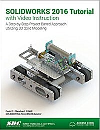 Solidworks 2016 Tutorial (Including Unique Access Code) (Paperback)