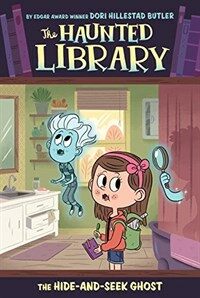 (The) Haunted library. 8, The hide-and-seek ghost