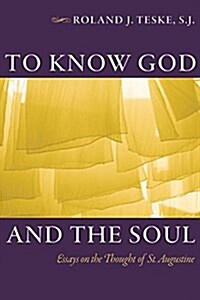 To Know God and the Soul (Paperback)