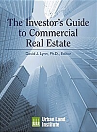 The Investors Guide to Commercial Real Estate (Paperback)