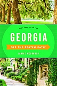 Georgia Off the Beaten Path(R): Discover Your Fun (Paperback, 11)