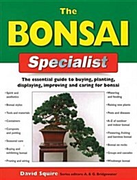 Home Gardeners Bonsai: Buying, Planting, Displaying, Improving and Caring for Bonsai (Paperback)