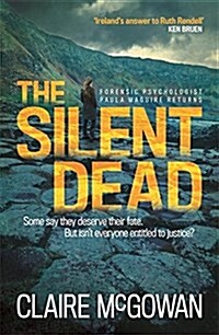 The Silent Dead (Paula Maguire 3) : An Irish crime thriller of danger, death and justice (Paperback)