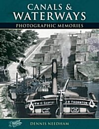 Canals and Waterways : Photographic Memories (Paperback)