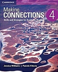Making Connections Level 4 Students Book : Skills and Strategies for Academic Reading (Paperback, Revised ed)