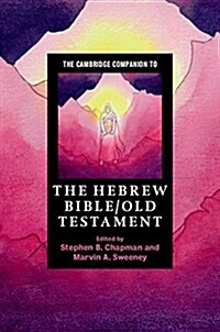 The Cambridge Companion to the Hebrew Bible/Old Testament (Paperback)