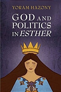 God and Politics in Esther (Hardcover, 2 Revised edition)