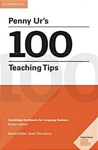 Penny Urs 100 Teaching Tips Pocket Editions : Cambridge Handbooks for Language Teachers Pocket editions (Paperback)