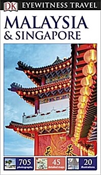 DK Eyewitness Malaysia and Singapore (Paperback)