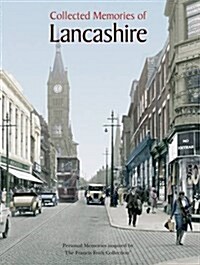Collected Memories Of Lancashire (Paperback, Large type / large print ed)