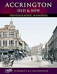 Accrington Old & New (Paperback)