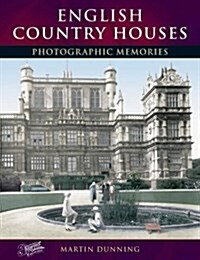 English Country Houses : Photographic Memories (Paperback)