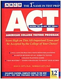 American College Testing Program (Arco Academic Test Preparation Series) (Paperback, 12th)