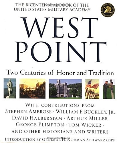 West Point: Two Centuries of Honor and Tradition (Hardcover, First Edition)
